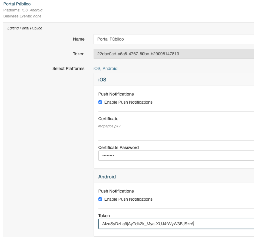 Presence of the Android token and the iOS certificate