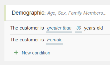 Example: Female customers who are greater than 30 years old