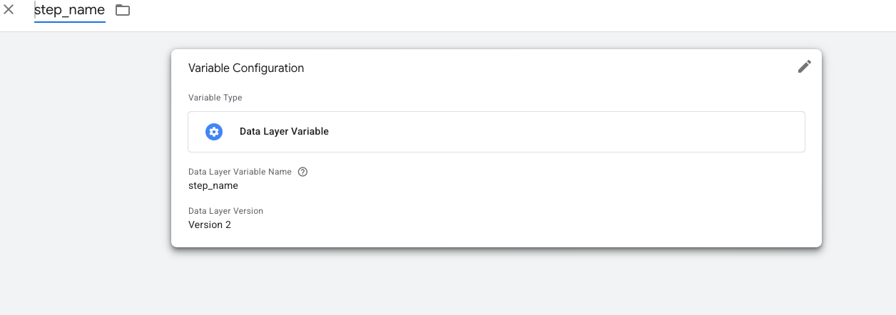 Configuration of the step_name variable as a Data Layer Variable