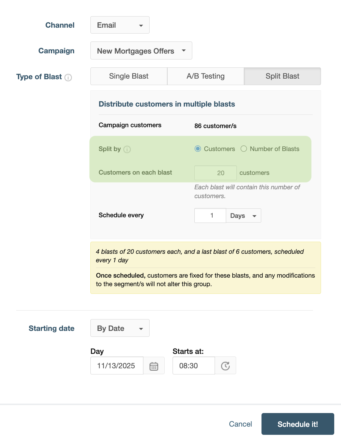Split blast configuration by number of customers